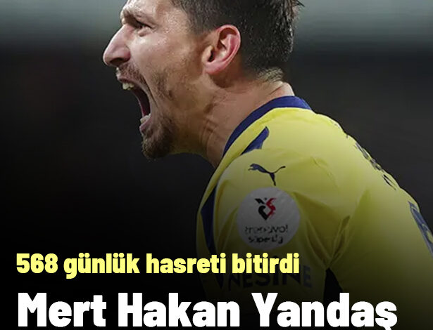 Mert Hakan Yandaş: 568 Günlük Sessizliğin Sonu ve Yeşil Sahalara Dönüş