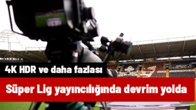 Süper Lig’in Görüntü Devrimi: 4K HDR ve Ötesi